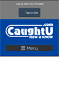 Mobile Screenshot of caughtu.com